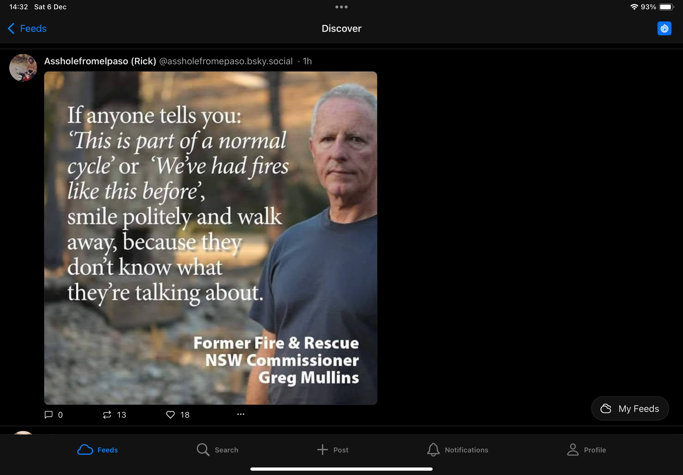 Picture of Greg Mullins, former Fire & Rescue NSW Commissioner quoted: If anyone tells you 'This is part of a normal cycle' or 'We've had fires like this before', smile politely and walk way.